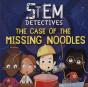 The Case Of The Missing Noodles - Preview