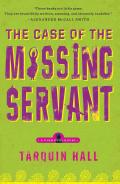 The Case Of The Missing Servant