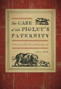 The Case Of The Piglet'S Paternity - Preview
