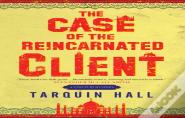 The Case Of The Reincarnated Client
