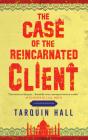 The Case Of The Reincarnated Client - Preview