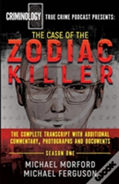The Case Of The Zodiac Killer