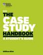 The Case Study Handbook, Revised Edition - Preview