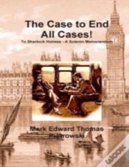 The Case To End All Cases!