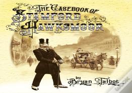 The Casebook Of Stamford Hawksmoor