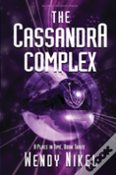 The Cassandra Complex