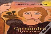 The Cassandra Syndrome