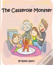 The Casserole Monster