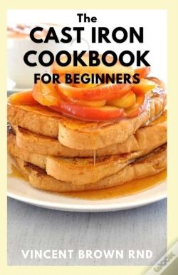 Capa do artigo The Cast Iron Cookbook For Beginners