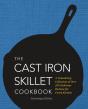 The Cast Iron Skillet Cookbook - Preview