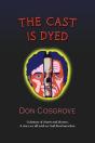 The Cast Is Dyed - Preview