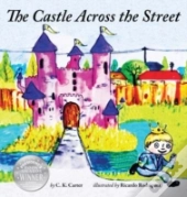 The Castle Across The Street (Volume 1)