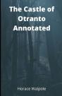 The Castle Of Otranto Annotated - Preview
