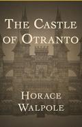 The Castle Of Otranto Annotated