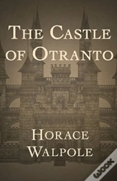 The Castle Of Otranto Annotated