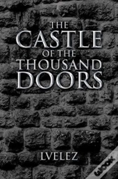 The Castle Of The Thousand Doors