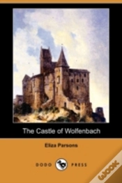 Capa do artigo The Castle Of Wolfenbach (Dodo Press)