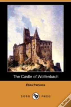 Capa do artigo The Castle Of Wolfenbach (Dodo Press)