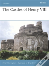 The Castles Of Henry Viii