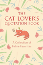 The Cat Lover'S Quotation Book - Preview
