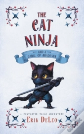 The Cat Ninja: And A Cabal Of Shadows