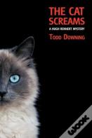 The Cat Screams (A Hugh Rennert Mystery)