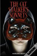 The Cat Stalker'S Sonnets