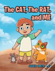 The Cat, The Rat, And Me