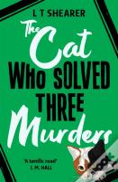 The Cat Who Solved Three Murders