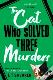 The Cat Who Solved Three Murders