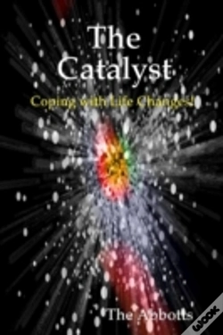 Capa do artigo The Catalyst - Coping With Life Changes!