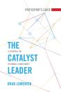The Catalyst Leader Participant'S Guide - Preview