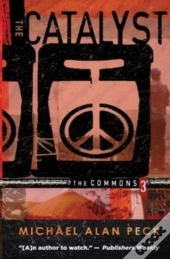 The Catalyst: The Commons, Book 3