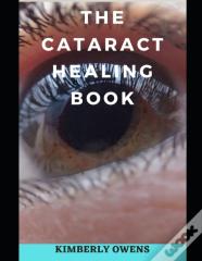 The Cataract Healing Book