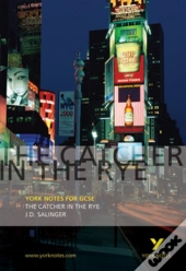 The Catcher In The Rye: York Notes Gcse - For 2026, 2027 Exams