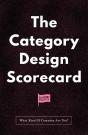 The Category Design Scorecard - Preview