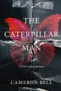 The Caterpillar Man - Preview