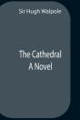 The Cathedral: A Novel - Preview