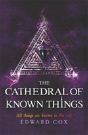 The Cathedral Of Known Things - Preview