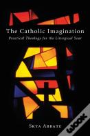 The Catholic Imagination