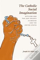 The Catholic Social Imagination