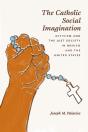 The Catholic Social Imagination - Preview