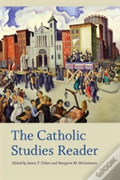 The Catholic Studies Reader