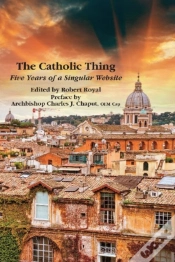 Capa do artigo The Catholic Thing Â€“ Five Years Of A Singular Website