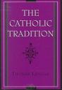The Catholic Tradition - Preview