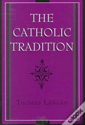 The Catholic Tradition