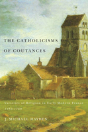The Catholicisms Of Coutances - Preview