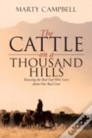 The Cattle On A Thousand Hills