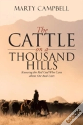 The Cattle On A Thousand Hills