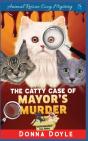 The Catty Case Of Mayor'S Murder - Preview